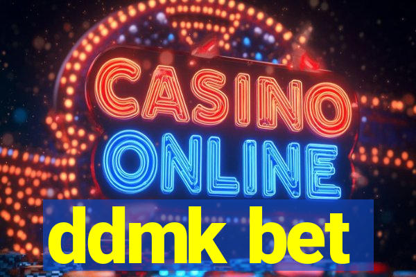 ddmk bet